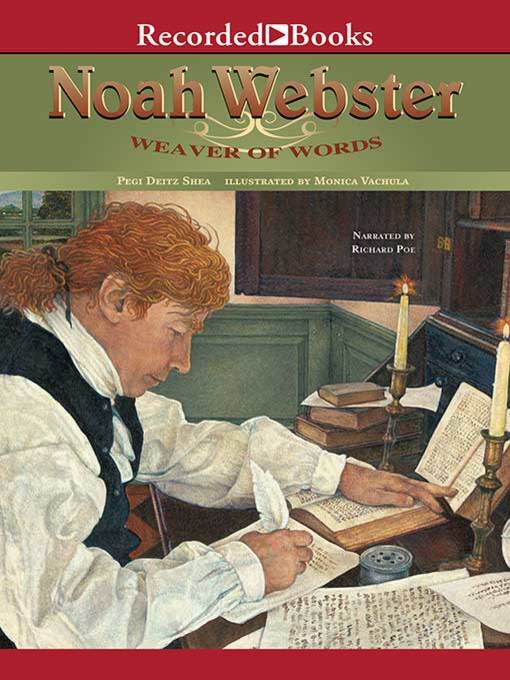 Title details for Noah Webster by Pegi Deitz Shea - Available